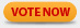 Vote Now